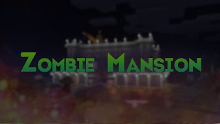 Трейлер к карте ZombieMansion [60 FPS]