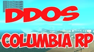 ДДОС СЕРВЕРА COLUMBIA RP