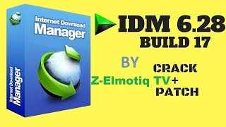 How to Download IDM 6.28 build 17 Setup+Crack latest version