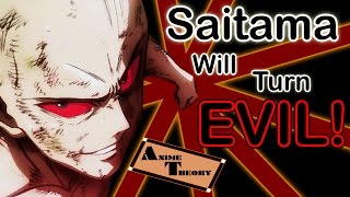 Anime Theory: Saitama Will Turn EVIL! (One Punch Man Theory)