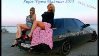 Super Yigma Mahnilar 2016 (Vocal Studio)