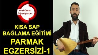 Kısa Sap Bağlama Eğitimi - Egzersiz 1 (Üst - Alt Tezene Alıştırma)