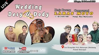 LIVE WEDDING DESSY DAN DODY || CAMPURSARI LARAS MOYO || @BATU CEPER - TANGERANG    PART 3
