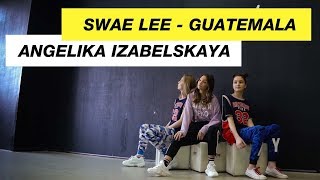 Swae Lee - Guatemala | Choreography by Angelika Izabelskaya | D.Side Dance Studio