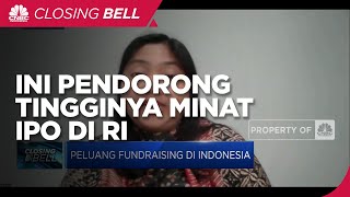 Tak Hanya Exit Strategy, Ini Pendorong Tingginya Minat IPO di RI