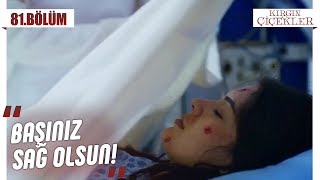 Eylül ölüyor! - Kırgın Çiçekler 81.Bölüm