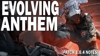 Anthem Patch 1.0.4 Notes Live Reading, Reaction and Thoughts