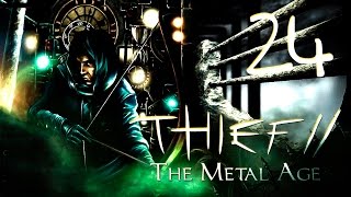 Разведка | Прохождение Thief 2: The Metal Age - Серия №24