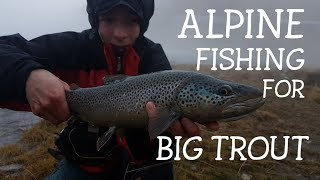 #18 Alpine Fishing for BIG TROUT / Saisonschluss am Bergsee