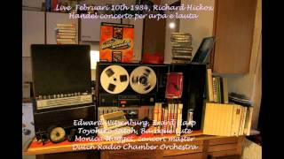 Handel concerto per Arpa E Lauta (so both harp AND lute!) Edward Witsenburg, Toyohiko Satoh