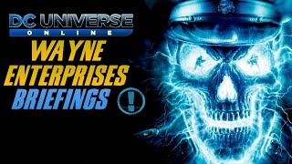 Dc Universe Online : Wayne Enterprise Briefings