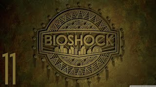 Прохождение BioShock - #11: Завершить шедевр Коэна