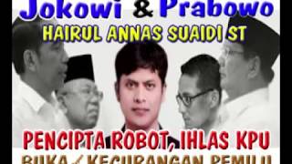 JOKOWI & PRABOWO + ROBOT IHLAS BUKA KECURANGAN PEMILU ??