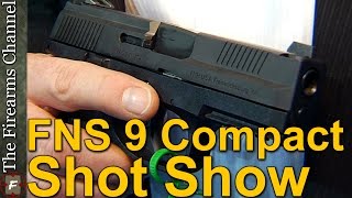 FNH USA FNS Compact 9mm  at Shot Show 2015