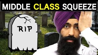 The MIDDLE CLASS Is Dead