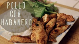 POLLO CON HABANERO!
