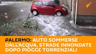 #Palermo: auto sommerse dall’acqua, strade innondate dopo piogge torrenziali