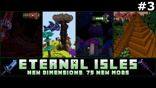 3 - Eternal Isles (Modded Minecraft): Quest for the Coralstone Sword