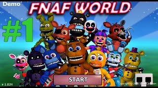 FNAF WORLD ПРОХОЖДЕНИЕ - ДОТА+ФНАФ #1 - Five Nights At Freddy's