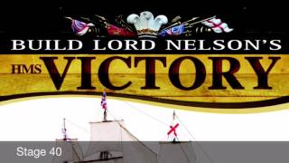 Official HMS Victory Build Diary - Pack 4, Stages 39-40