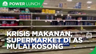 Krisis Makanan, Supermarket di Amerika Serikat Mulai Kosong