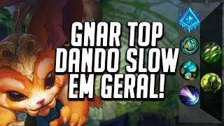 GNAR TOP COM O APRIMORAMENTO GLACIAL - League of Legends Runes Reforged - PT-BR
