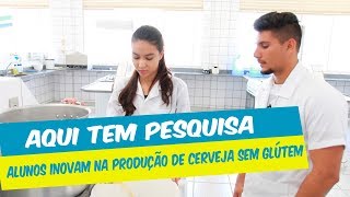 AQUI TEM PESQUISA   ALUNOS DE ENGENHARIA QUÍMICA INOVAM NA PRODUÇÃO DE CERVEJA ARTESANAL SEM GLÚTEN