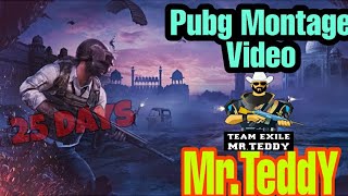 Hard Work | Average PubG Player | 25 Days On Mobile ft.TeddY