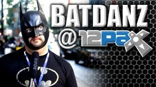BatDanz at PAX Prime 2012