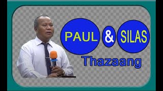 Rev. Mang Kam || Paul & Silas Kong