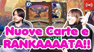 Nuove carte e Rankaggio con ManuManu!!! - HEARTHSTONE - ITA