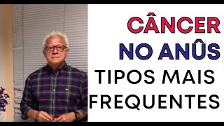 Câncer de anus: proctologista Dr Paulo Branco explica o tipo mais frequente e chama atenção dos sin