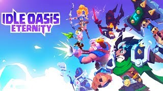 Idle Oasis : Eternity - Android Gameplay (By YG Games)