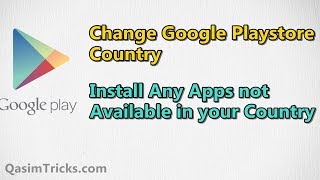 How to Change Country in Google PlayStore 2020 Easy method
