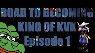 BECOMING KING OF KVK || Rise Of Kingdoms || Episode 1