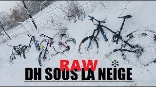 ❆ VTT DH SOUS LA NEIGE ❆ RAW // Crash & Délire