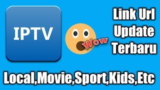 IPTV LINK URL UPDATE TERBARU 2019