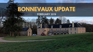 Bonnevaux Update: February 2019
