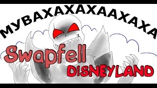 【Undertale】(undertale RUS DUB) Swapfell - DISNEYLAND