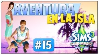 Los Sims 3 Aventura en la Isla | Parte 15: Un buen puñetazo