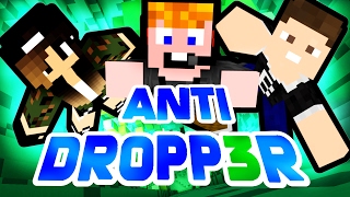 Minecraft - ANTI DROPP3R [FELFELE???]