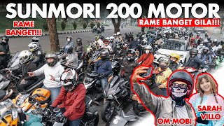 @Om Mobi @Sarah Viloid IKUT SUNMORI! MOTORAN 200 MOTOR SEKALIGUS