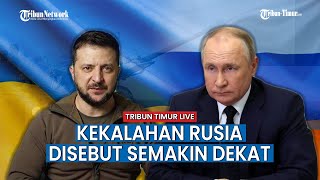 Babak Baru Konflik Rusia-Ukraina, Zelensky Sebut Kemenangan Ukraina Kalahkan Rusia Semakin Dekat