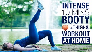 10 Min Intense LEGS & BOOTY : Glutes + thighs WORKOUT !