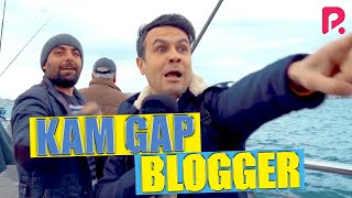 Kam gap blogger (Bahtiyor Turg'unov)