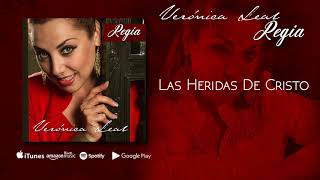 Las Heridas De Cristo - Veronica Leal (Audio Oficial)