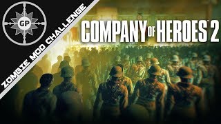Leading the Undead to Victory! - Company of Heroes 2 Zombie Mod #1
