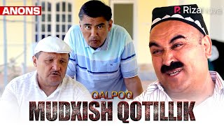 Qalpoq - Mudxish qotillik (anons)