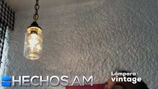 ¿Cómo construir una lámpara vintage? | Hechos a mano