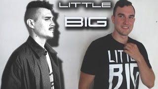 ИСТОРИЯ LITTLE BIG, ИЛЬИЧ И ЕГО ДРУЗЬЯ